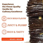 Vanilla beans with text highlighting their quality and characteristics on a white background.

Experience the finest Quality Vanilla for culinary excellence.

- ( Brusting with vanilla flavor ) : RICH BOLD FLAVOR 
- ( Moisture Content : 28%-33% ) : JUICY & PLUMP
- ( Vanillin Content 1.7 - 3% ) : RICH & TASTY

5-8 inches GRADE A BEANS
