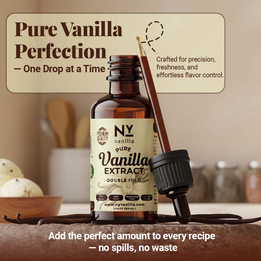 Bottle of NY Vanilla pure vanilla extract with dropper on a kitchen counter.
Pure Vanilla Perfection—One Drop at a Time. Crafted for precision, freshness, and effortless flavor control.