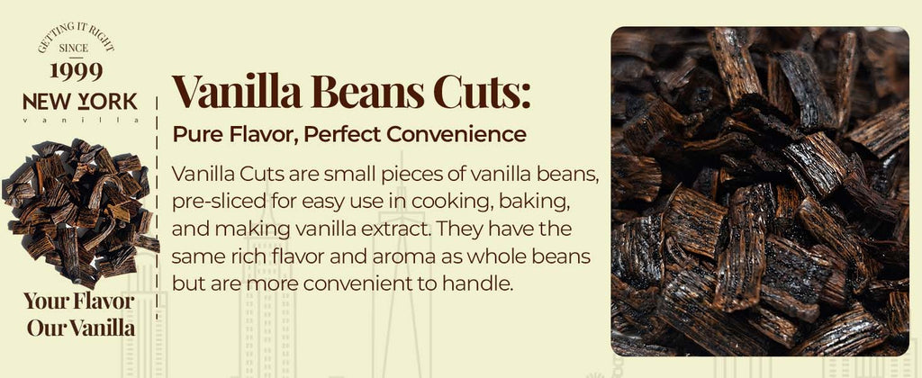 NY Vanilla premium vanilla bean cuts – pure flavor and convenient use for home and professional baking