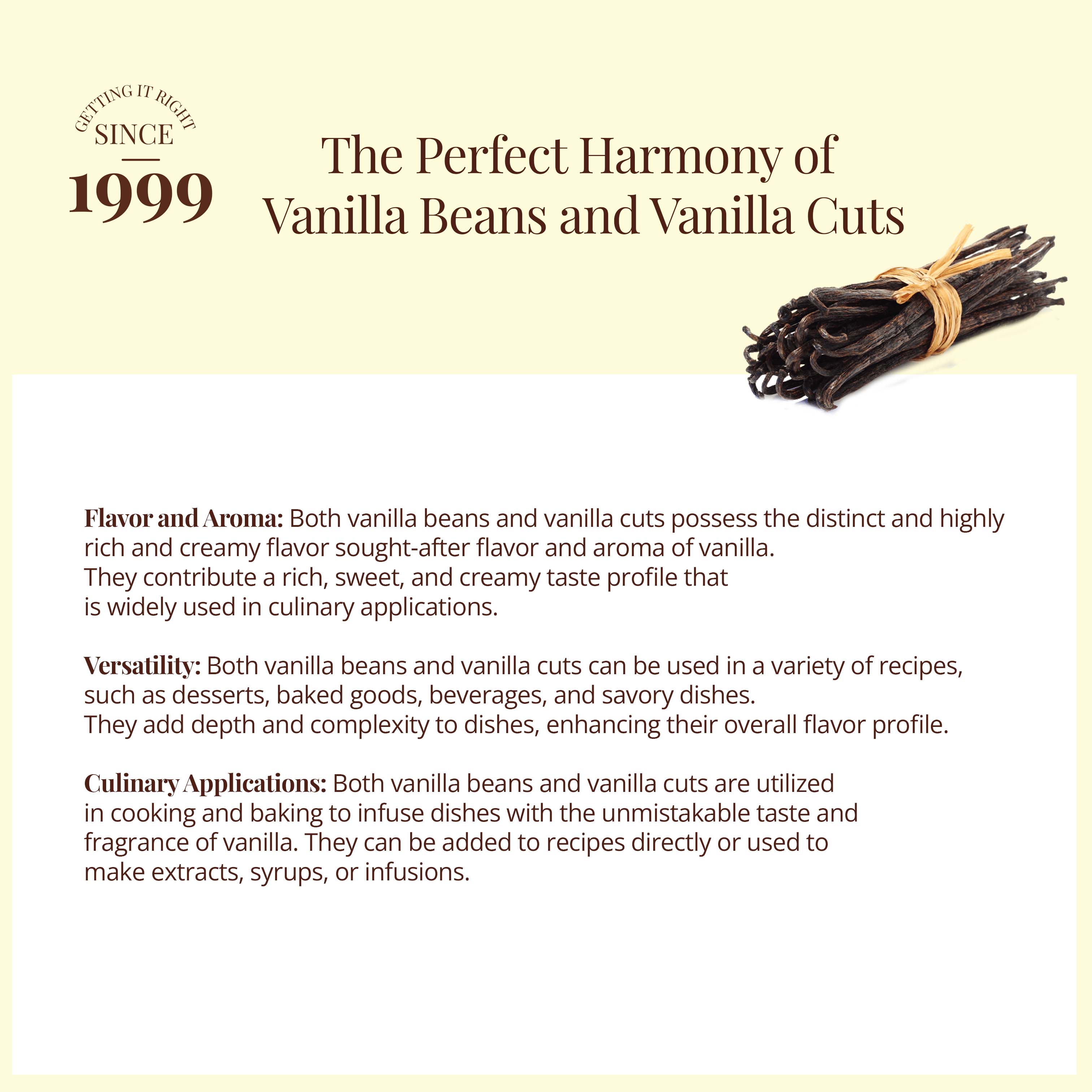 Vanilla beans and cuts showing rich aroma flavor versatility for baking desserts beverages extracts and gourmet cooking